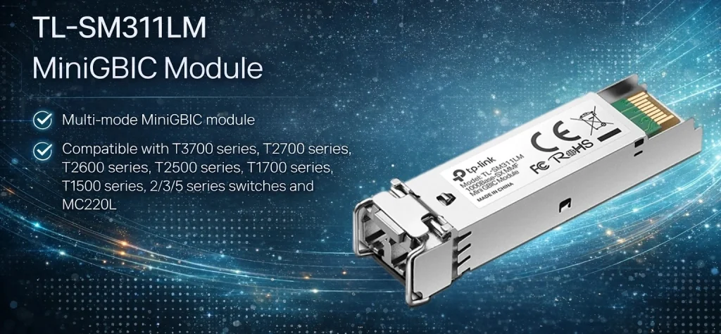 TL-SM311LM – מודול MiniGBIC חכם לסיב אופטי