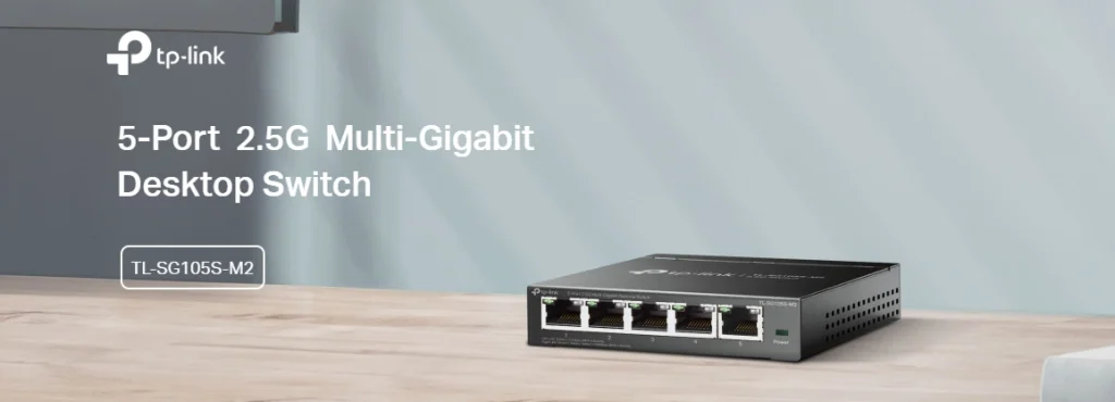 TL-SG105S-M2 – מתג שולחני עם 5 יציאות Multi-Gig במהירות 2.5Gbps לחיבור סופר מהיר